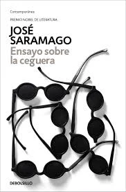 Ensayo sobre la Ceguera - José Saramago