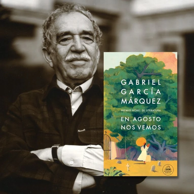 En Agosto Nos Vemos - Gabriel García Márquez